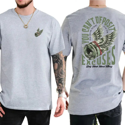 You Can't Deposit Excuses 2-Sides Graphics T-Shirt, Blue Collar Shirt, Working Graphics Tee, Men's Gifts, Casual Menswear, For Men