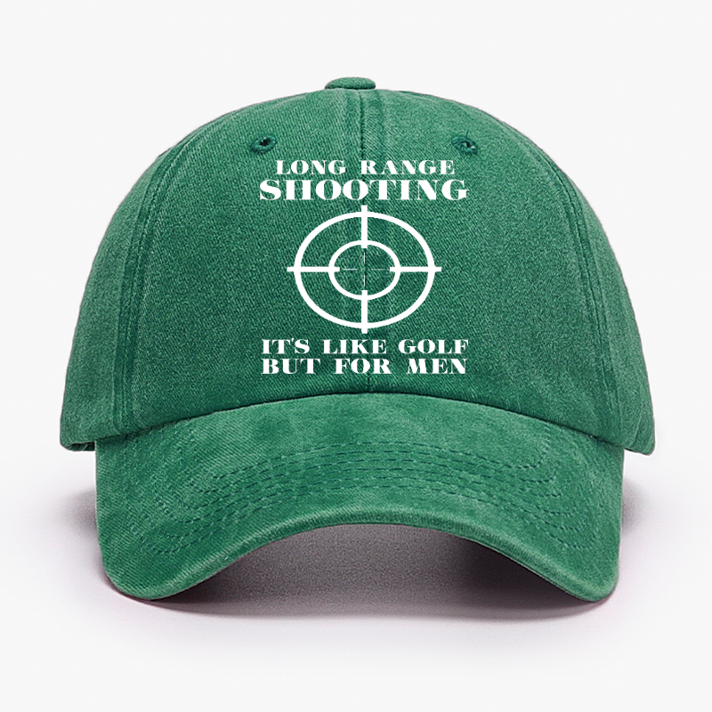 Long Range Shooting Is Like A Golf But For Men Hat