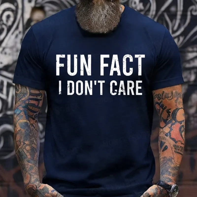 Fun Fact I Don't Care Funny shirts