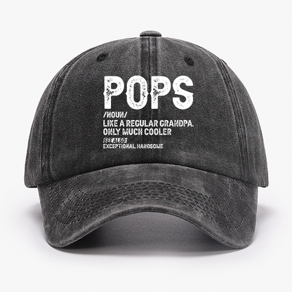 Pops Like A Regular Grandpa Only Much Cooler See Also: Exceptionally Handsome Hat