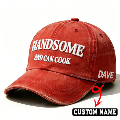Handsome And Can Cook Embroidered Hat
