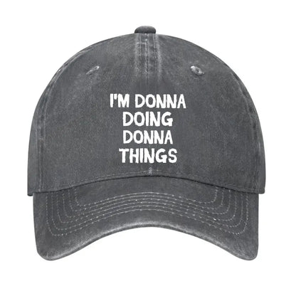 I'm Donna Doing Donna Things Funny Hat