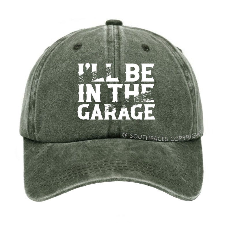 I'll Be In The Garage PrintMen's Hats