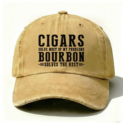 Cigars Solve Most Of My Problems Bourbon Does The Rest  Baseball Cap