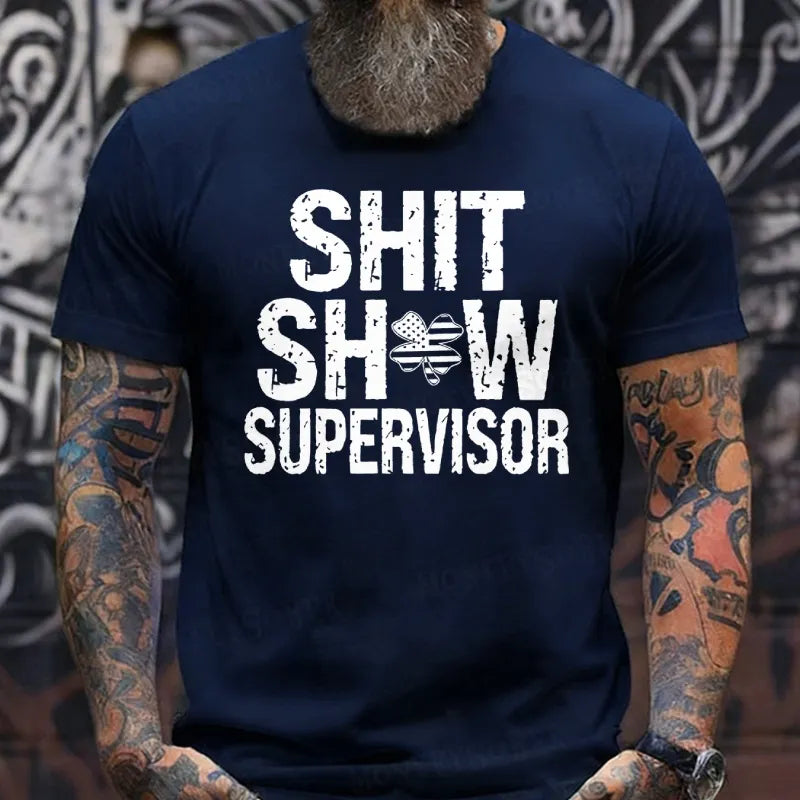 Shit Show Supervisor T-Shirts