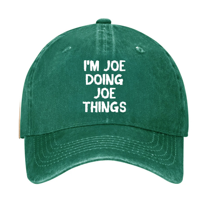 I'm Joe Doing Joe Things Hat