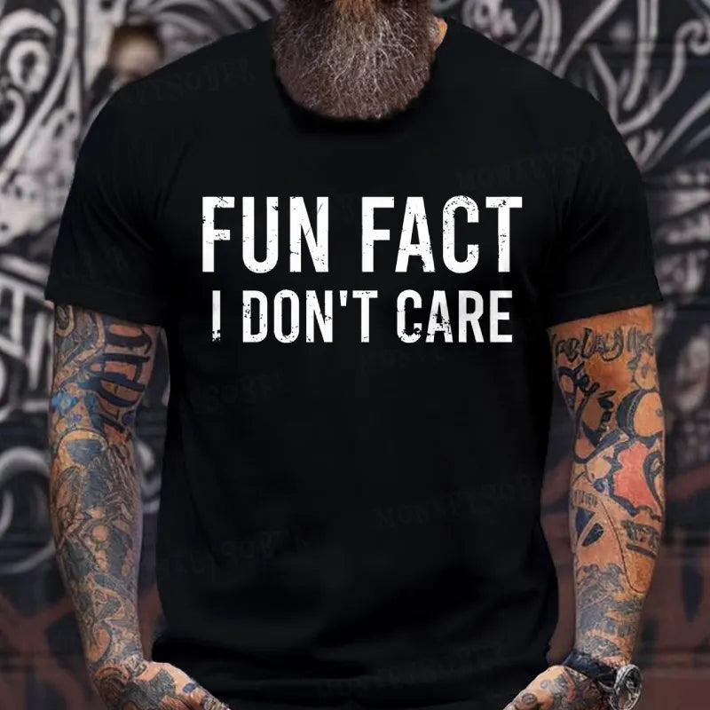 Fun Fact I Don't Care Funny shirts
