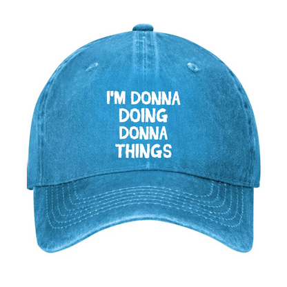 I'm Donna Doing Donna Things Funny Hat