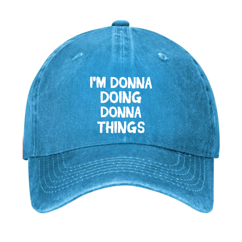 I'm Donna Doing Donna Things Funny Hat