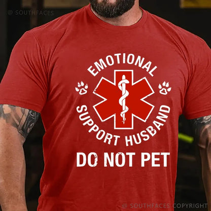 Emotional Support Husband Do Not Pet T-Shirt