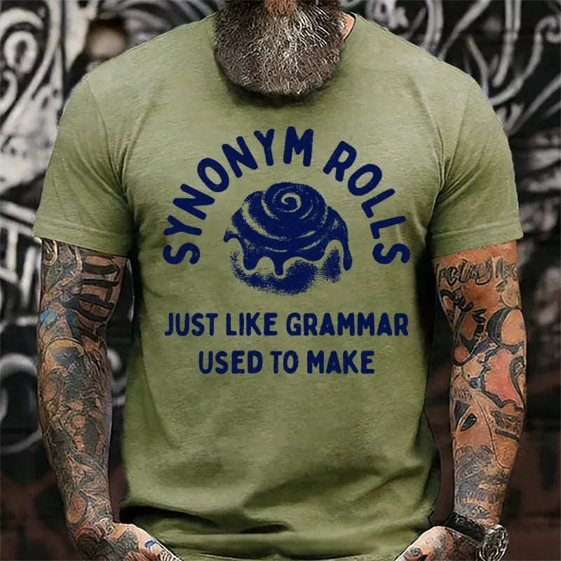 Synonym Rolls Just Like Grammar Used To Make T-Shirts