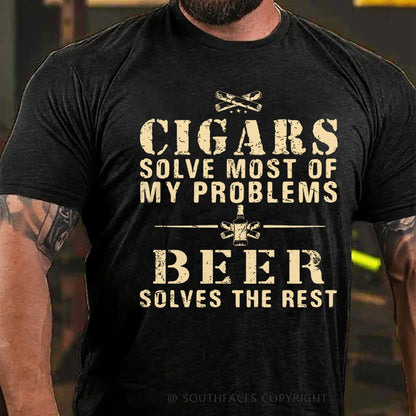 Cigars Solve Most Of My Problems Beer Solves The Rest T-Shirt