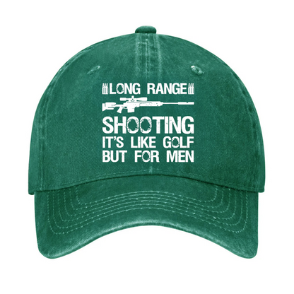 Long Range Shooting It's Like Golf But For Men Hat