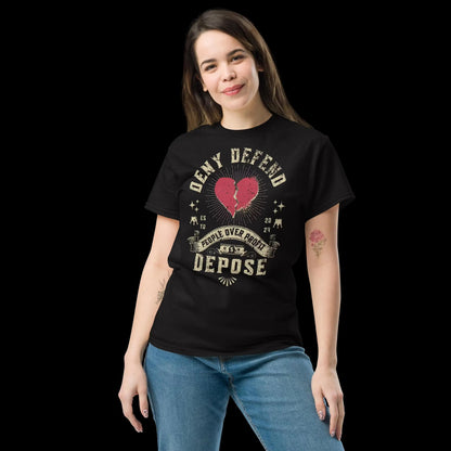 Deny Defend Depose People over Profits Unisex T-shirt/Crewneck/Hoodie