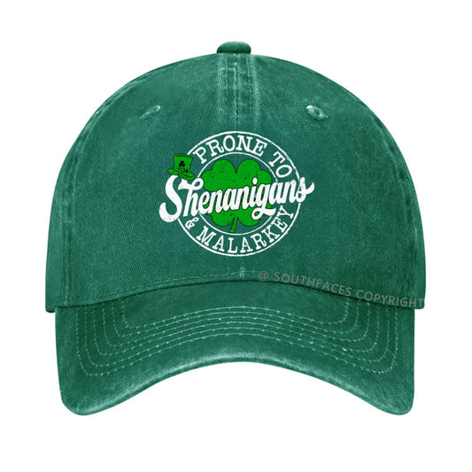 Prone To Shenanigans & Malarkey hat