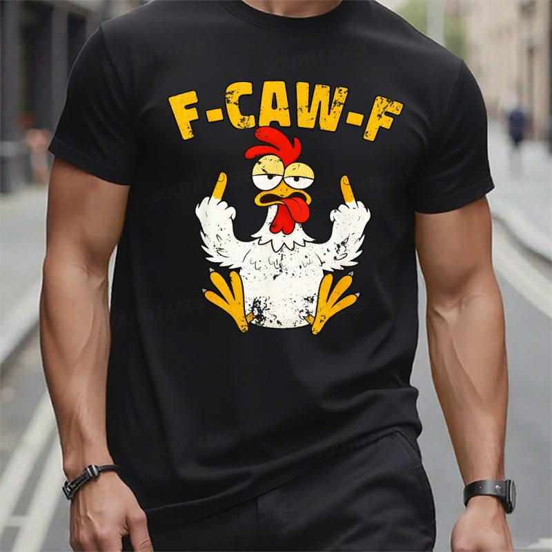 F-CAW-F Rooster Funny T-Shirts