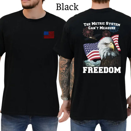 The Metric System Can't Measure Freedom T-Shirt, Mens Shirts Funny, Conservative Political Graphics Tee, Patriotism Graphics Shirt, Men's Gifts, Casual Menswear, For Men