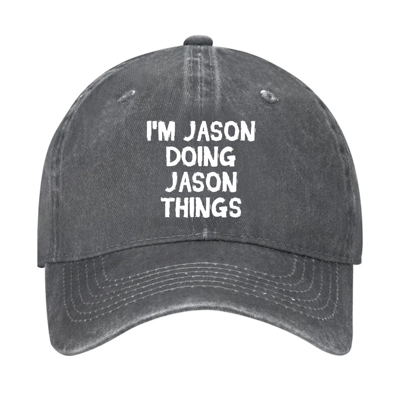 I'm Jason Doing Jason Things Hat