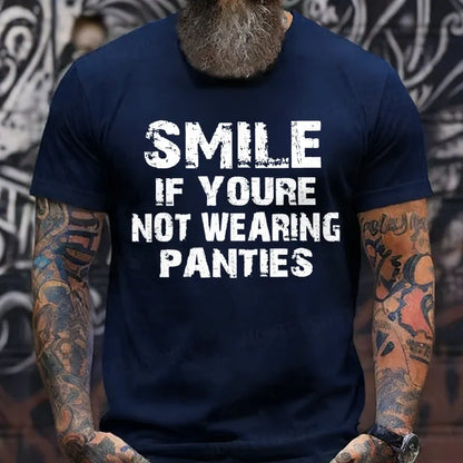 Smile If Youre Not Wearing Panties T-Shirts