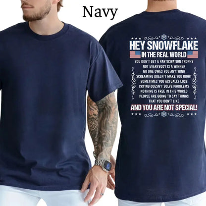 Hey Snowflake You Are Not Special T-Shirt, Funny Graphics Shirt, Funny Republican Tee, Dad Gifts, Casual Menswear, For Men