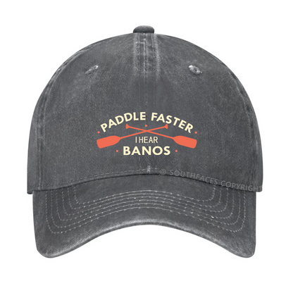 PADDLE FASTER  I Hear Banjos Hat