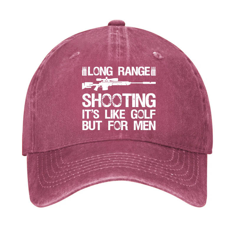 Long Range Shooting It's Like Golf But For Men Hat