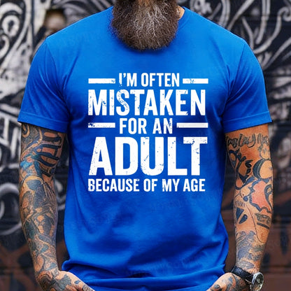 I'm Often Mistaken For An Adult Because Of My Age T-Shirts