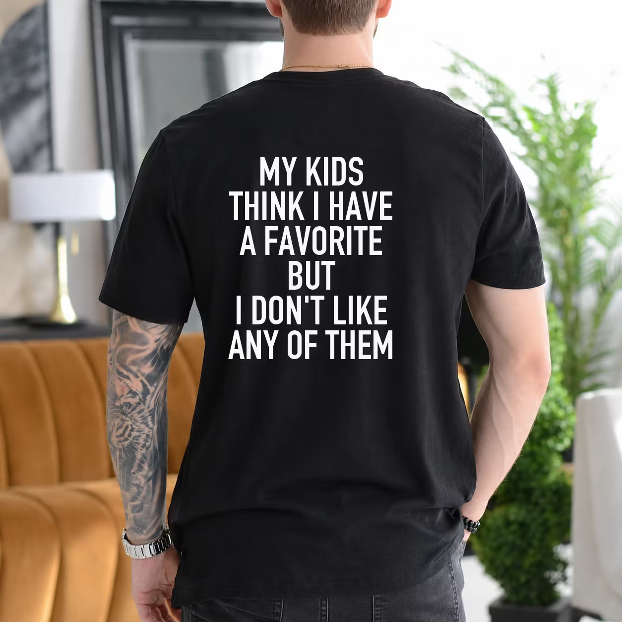 My Kids Think I Have a Favorite but I Don't Like Any of Them Gift Unisex T-shirt/Crewneck/Hoodie