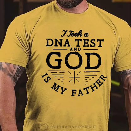 I Took A Test And God Is My Father T-Shirt