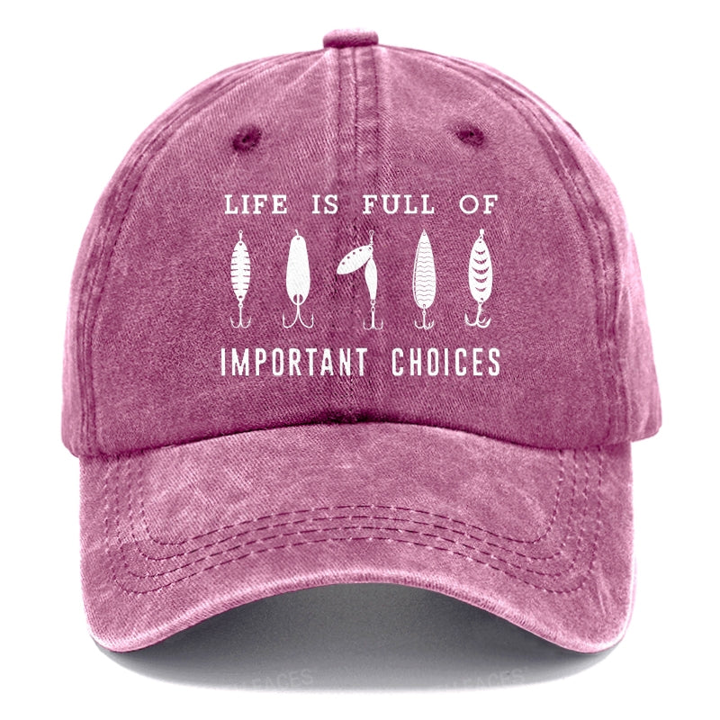 Life Is Full Of Important Choices Fishing Master Fish Hook Hats