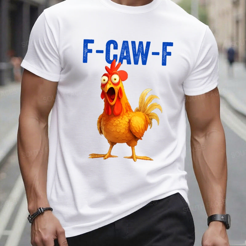 F-CAW-F Funny T-Shirt