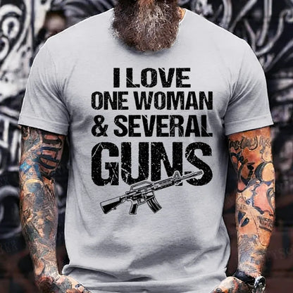 I Love One Woman & Several Guns Funny T-Shirts