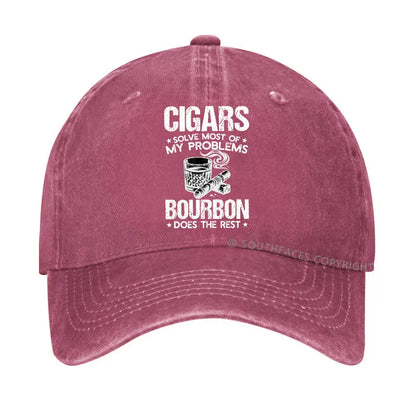 Cigars Solve Most Of My Problems Bourbon Does The Rest Hat