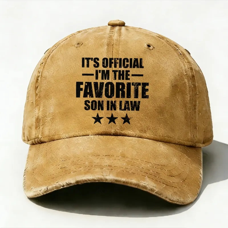 It's Official I'm The Favorite Son In Law baseball hats
