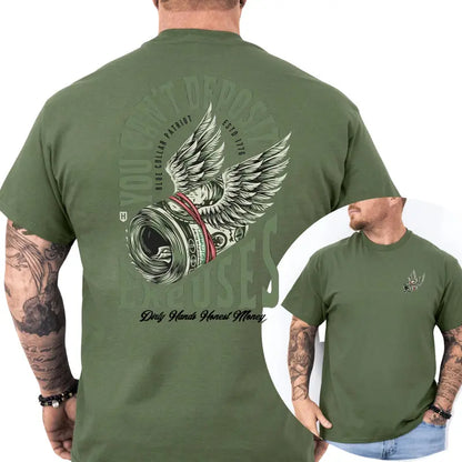 You Can't Deposit Excuses 2-Sides Graphics T-Shirt, Blue Collar Shirt, Working Graphics Tee, Men's Gifts, Casual Menswear, For Men