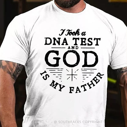 I Took A Test And God Is My Father T-Shirt