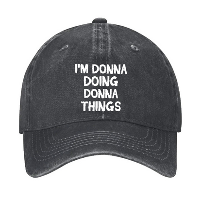I'm Donna Doing Donna Things Funny Hat