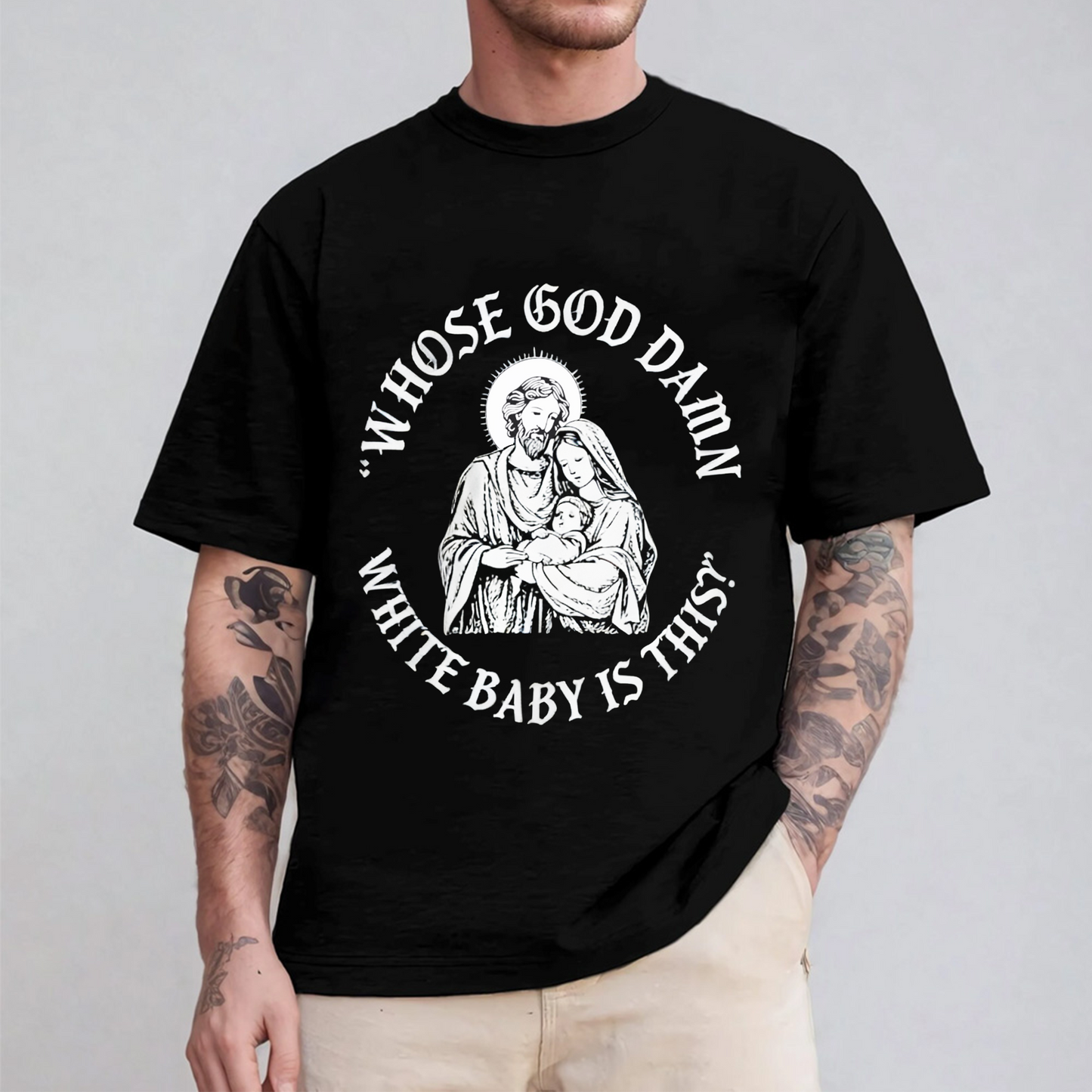 Whose God Damn White Baby Is This Unisex Shirts/Crewneck/Hoodie