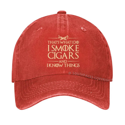 That's What I Do I Smoke Cigars and I Knows Things Hats