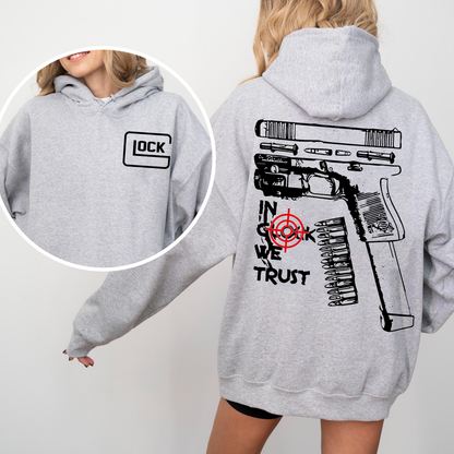 In Glock We Trust Funny  Unisex T-shirt/Crewneck/Hoodie