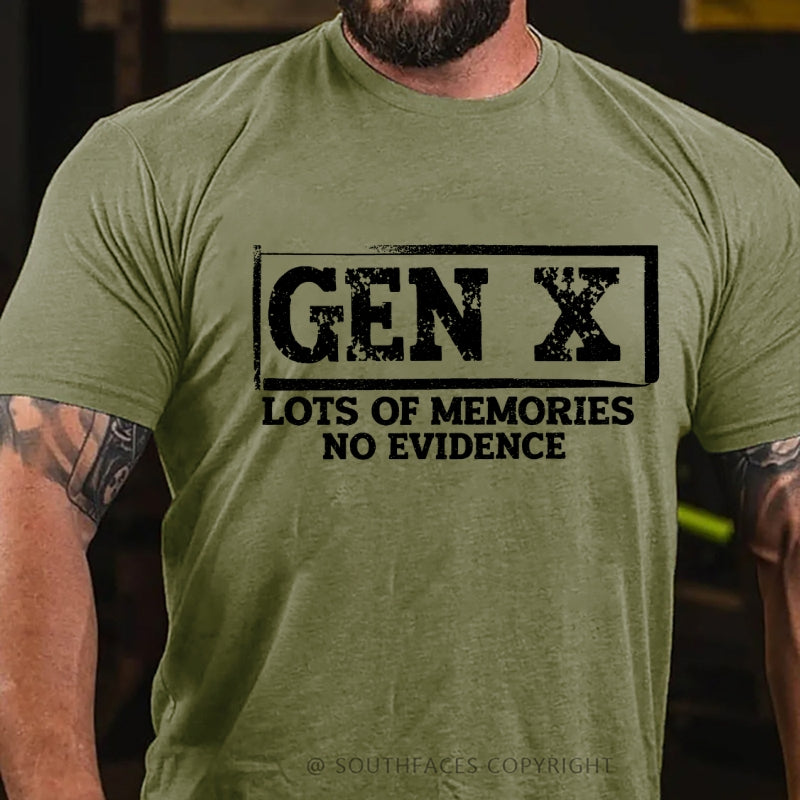 Gen X Lots Of Memories No Evidence T-Shirt