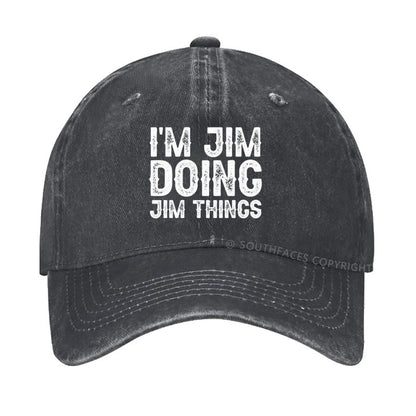 I'm Jim Doing Jim Things Hat