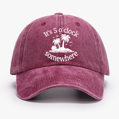 It's 5 O'clock Somewhere Hat