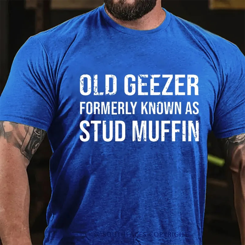 Funny Old Geezer Formerly Known As Stud Muffin T-Shirt