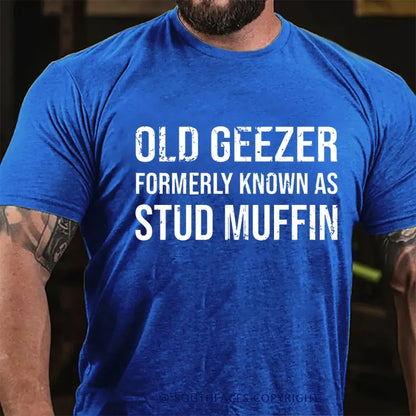 Funny Old Geezer Formerly Known As Stud Muffin T-Shirt