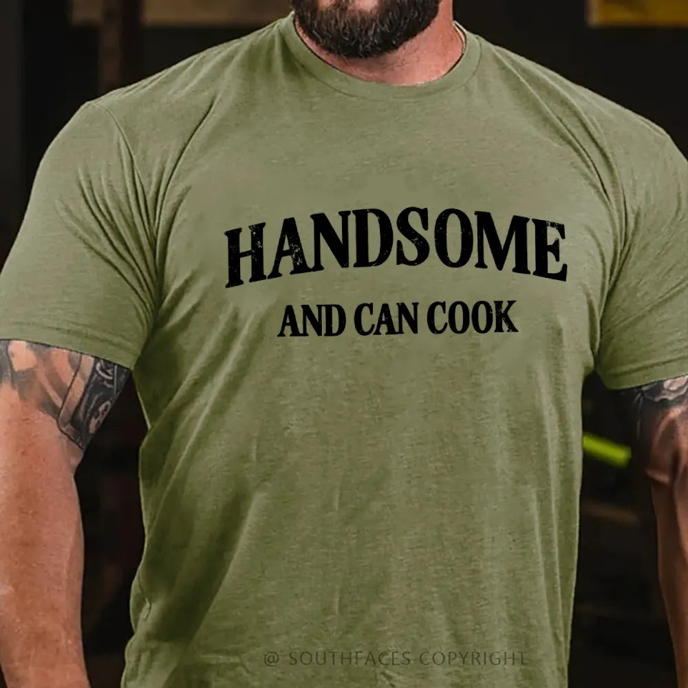 Handsome Can Cook T-Shirt