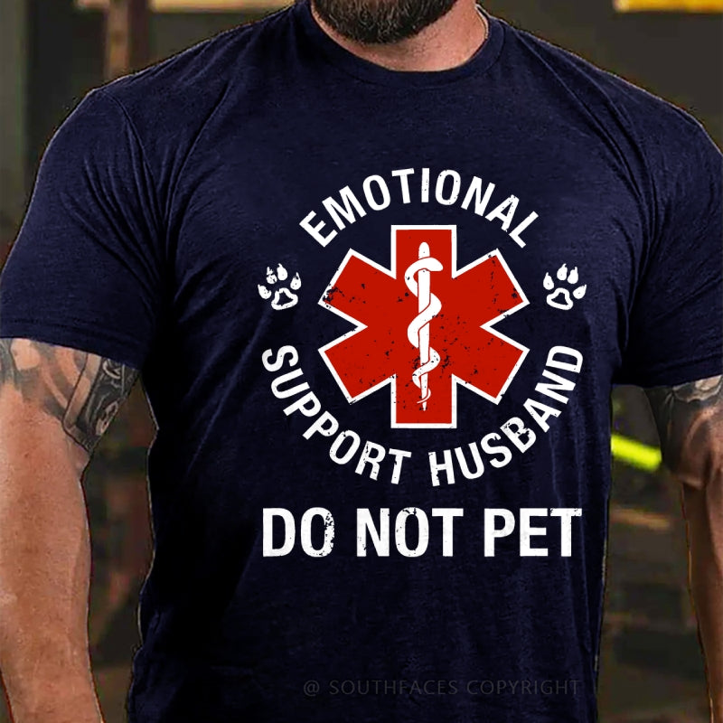 Emotional Support Husband Do Not Pet T-Shirt