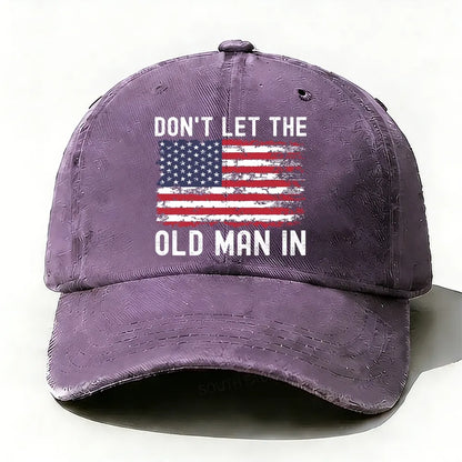 Don't Let The Old Man In Hat