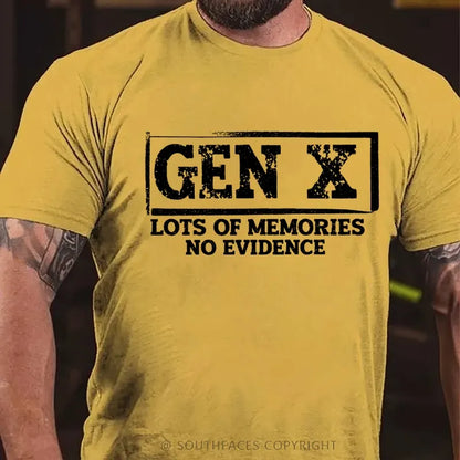 Gen X Lots Of Memories No Evidence T-Shirt