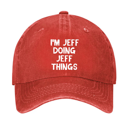I'm Jeff Doing Jeff Things Hat